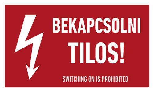 AFV ERV019001 Bekapcsolni tilos! PVC 1 mm 160 x 100 mm