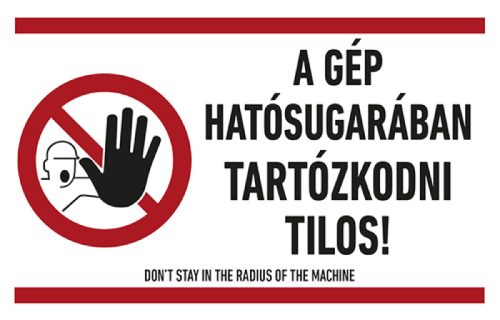 AFV TIT001012 A gép hatósugarában tartózkodni tilos! PVC 1 mm 250 x 160 mm