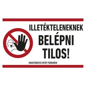 AFV TIT001013 Illetékteleneknek belépni tilos! PVC 1 mm 250 x 160 mm