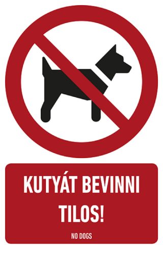 AFV TIT045001 Kutyát bevinni tilos! PVC 1 mm 160 x 250 mm